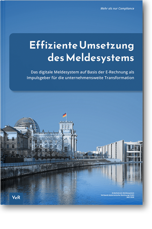 VeR-Strategiepapier zur Umsetzung des Meldesystems auf Basis der E-Rechnung in Deutschland